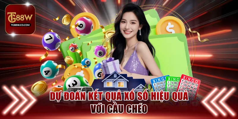 Bí quyết dự đoán kết quả nhờ cầu chéo