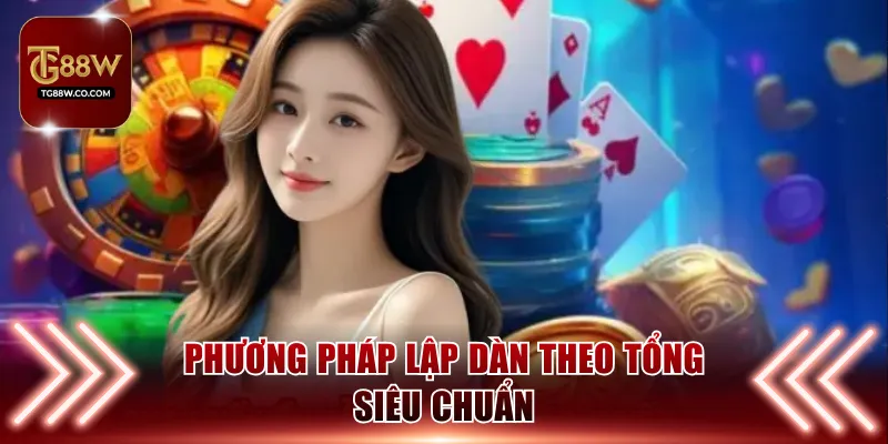 Phương pháp lập dàn theo tổng siêu chuẩn