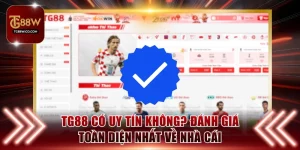 TG88 có uy tín không
