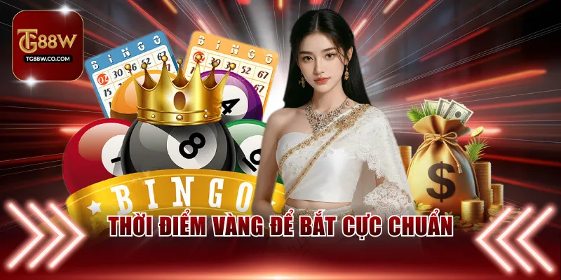 Thời điểm vàng để bắt cực chuẩn